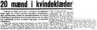 20 mænd i kvindeklæder anholdt af politiet. Artikel i Aftenbladet den 8. februar 1954.