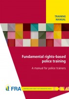 Fundamental rights-based police training: A manual for police trainers