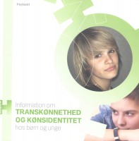 Transkønnethed og kønsidentitet hos børn og unge.