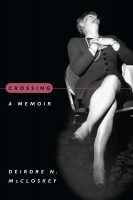 Crossing: A Memoir