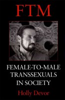 FTM: Female-to-Male Transsexuals in Society