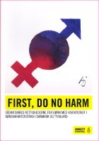 First, Do no Harm