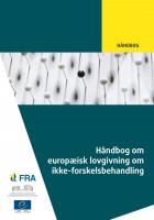 Håndbog om europæisk lovgivning om ikke-forskelsbehandling.