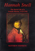 Hannah Snell: The Secret Life of a Female Marine, 1723 - 1792
