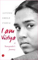 I am Vidya: A Transgender's Journey