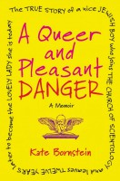 Kate Bornstein: A Queer and Pleasant Danger