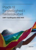 Plads til forskellighed i fællesskabet. LGBT+ handlingsplan 2022-2025.