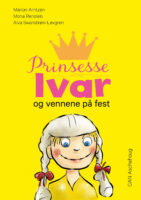 Prinsesse Ivar og vennene på fest