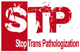 Stop Trans Pathologization - STP Stop Trans Pathologization - STP