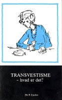 Transvestisme - hvad er det?